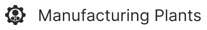 Manufacturing Plants